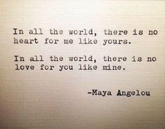 an old typewriter with the words in all the world there is no heart for me like yours i'm all the world, there is no love for you like mine