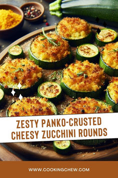 A close-up photo of a wooden cutting board filled with baked cheesy zucchini rounds with panko crust. Stuffed Round Zucchini, Bbq Zucchini, Oven Roasted Zucchini, Zucchini Rounds, Roasted Zucchini, Roast Zucchini, Cheesy Zucchini, Easy Cheesy