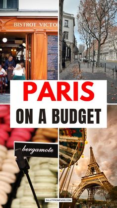 paris on a budget collage with the eiffel tower in the background