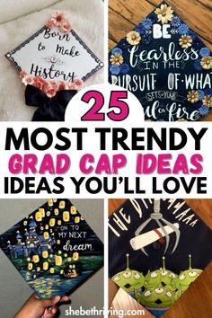 25 most trendy grad cap ideas you'll love