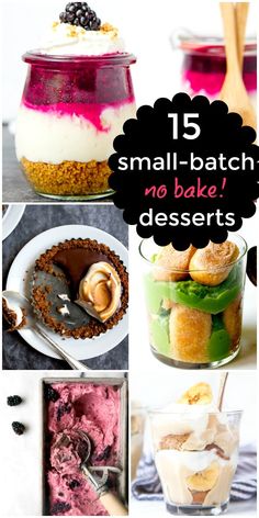 small batch no bake desserts with text overlay that reads 15 small batch no bake desserts