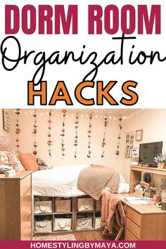 dorm room organization hacks with text overlay