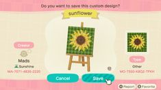 an animal crossing game with sunflowers on the easel and other items to choose from