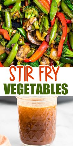 stir fry vegetables in a jar with sauce on the side and text overlay that reads stir fry vegetables