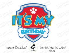 it's my birthday with paw printables