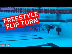 an image of a swimming pool with the words freestyle style flip turn in red and white