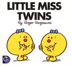 the little miss twins by roger hargeaues is shown in this children's book