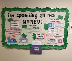 a bulletin board that has been decorated with sticky notes and stickers on it to help students learn how to make money