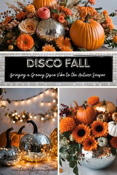 pumpkins, flowers and other decorations are featured in this collage with the words disco fall