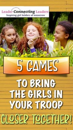 the cover of 5 games to bring the girls in your trop closer together, with text