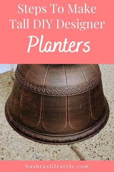 a brown dog house with the words steps to make tall diy designer planters