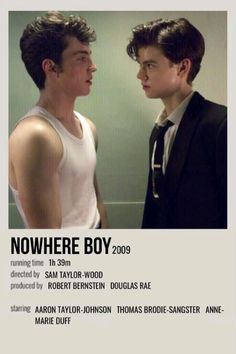 two young men standing next to each other in front of a white poster with the words nowhere boy on it