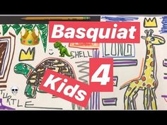 a child's drawing is shown with the words basquat 4 kids