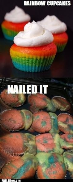 rainbow cupcakes with white frosting on them and the words nailed it in front