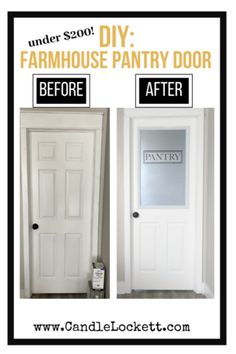 the door before and after being painted in white with black lettering that says diy farmhouse pantry door