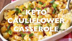 keto cauliflower casserole in a white dish