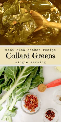 collard greens and other ingredients in small bowls with text overlay that reads, mint slow cooker recipe collard greens single serving