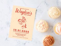 cupcakes with frosting next to a flyer for the waylon's first fondant