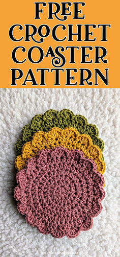 three crochet coasters with text overlay that reads free crochet coaster pattern