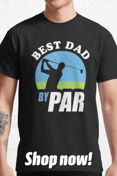 a man wearing a black t - shirt with the words best dad by par on it