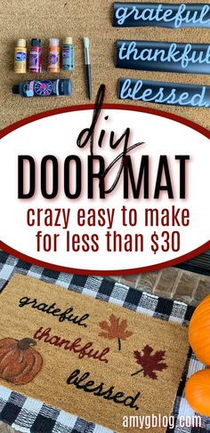 the diy doormat is easy to make for less than $ 30 it's so cute