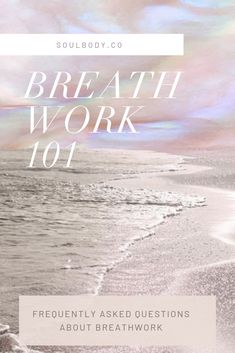 BREATHWORK 101 Frequently asked questions about breathwork. What it is, how to do it, what are the benefits, what to expect and so much more! Breathing Patterns, Active Meditation, Breath Work, Healing Modalities, Breathing Techniques, Breathing Exercises, Sound Healing, Mindfulness Meditation, Healing Process