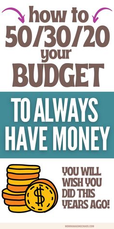 a poster with the words how to save 50 / 30 / 20 on your budget