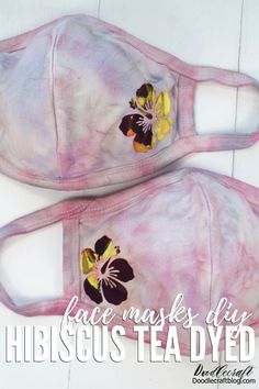 two face masks with flowers on them and the words have marks diy hirsious tea dyed