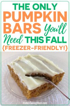 the only pumpkin bars you'll need this fall are freeze - friendly and delicious