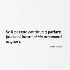 the words are written in black and white on a piece of paper that says, sei passato continu a parlarti