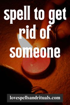 Spell to get rid of someone How To Get Rid Of Someone, Spell To Get Rid Of Coworker, Spells To Get Rid Of Someone, Freezer Spell, Voodoo Spell, Truth Spell, Voodoo Love Spells, Attraction Spells, Marriage Spells