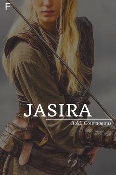 a woman holding two swords in her hands with the caption jasira hold courageous