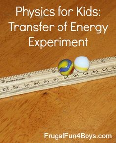 a ruler with two balls on it and the words physics for kids transfer of energy experiment