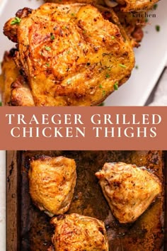 grilled chicken thighs on a baking sheet with text overlay that reads, traeger grilled chicken thighs