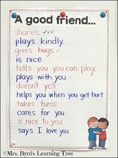 a handwritten poem with two children hugging each other and the words, a good friend