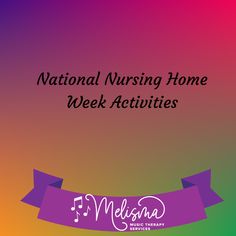 Nursing Home Week Activities, Nursing Home Week, Music Therapy Activities, About Music, Music Activities, Therapy Ideas, Nursing Home, Music Therapy, Therapy Activities