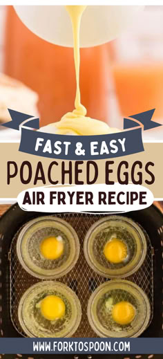 an egg fryer with four eggs in it and the title overlay reads fast & easy poached eggs air fryer recipe