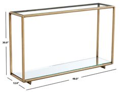 a glass and brass console table with measurements