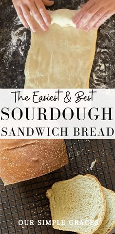 the easy and best sourdough sandwich bread recipe