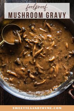 mushroom gravy in a skillet with spoon on the side and text overlay