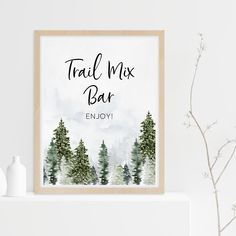 a watercolor painting with the words trail mix bar on it and trees in the background