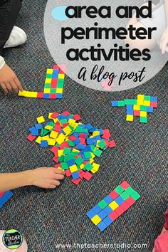 children playing with legos on the floor in front of a sign that says area and perimeter activities at blog post