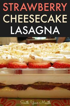 strawberry cheesecake lasagna in a glass dish with the title overlaying it