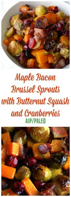 maple bacon brussel sprouts with butternut squash and cranberries