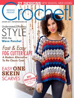 the cover of crochet magazine featuring a woman wearing a colorful sweater