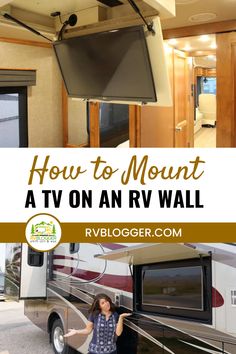 a woman standing in front of an rv with the words how to mount a tv on an rv wall