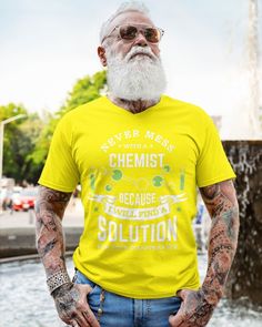 Never mess with a chemist because I will Teacher Chemistry - Neon Yellow Lacrosse Mom Shirts, Lacrosse Goalie, Mens Camping, Firefighter Mom, Lacrosse Mom, Camping Shirts, Lacrosse Girls, Best Teacher Gifts, Sport Player