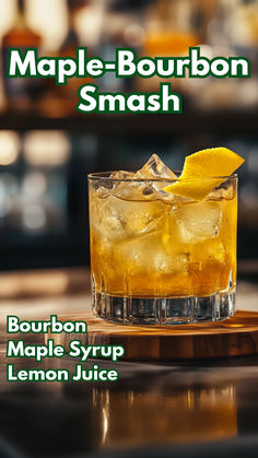 Maple-Bourbon Smash Maple Bourbon Martini, Maple Bourbon Smash Cocktail, Maple Bourbon Smash, Lemon Bourbon Cocktail, October Cocktails, Cocktails Ideas