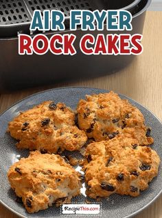 four cookies on a plate with the words air fryer rock cakes