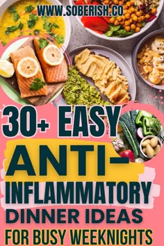 30 easy anti - inflamatory dinner ideas for busy nights